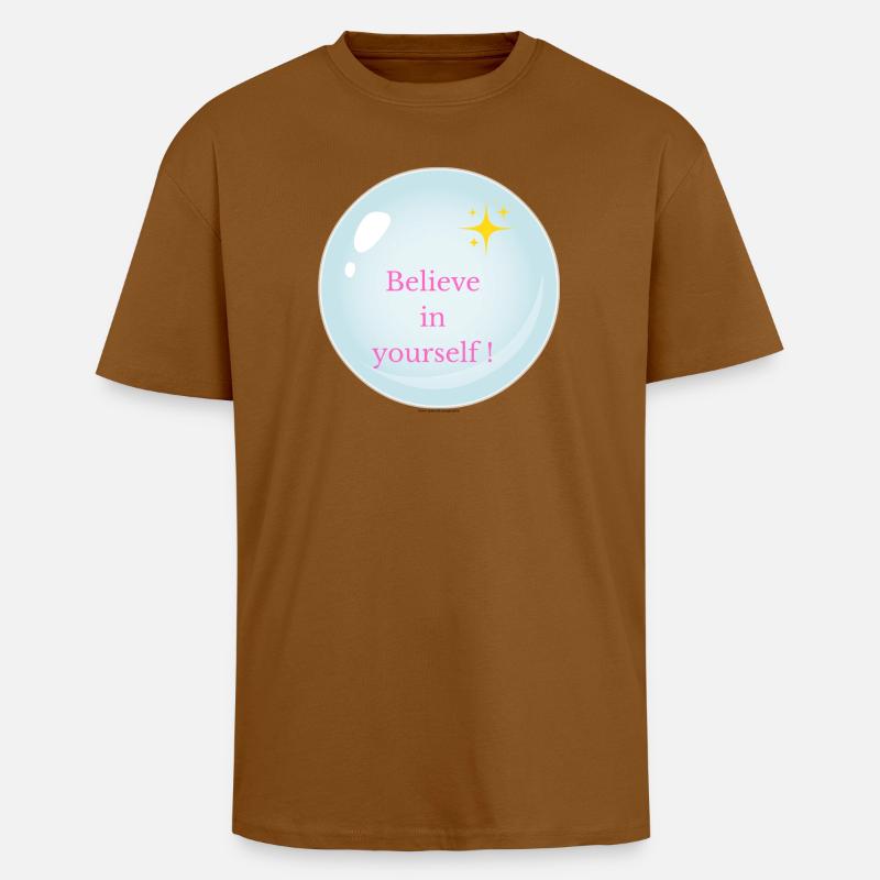 Glaub an dich selbst! - Oversized Heavyweight Unisex T-Shirt - Toffee