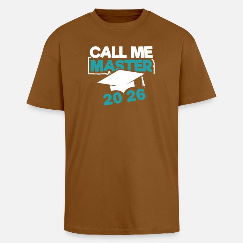Master 2026 Abschluss Promotion Sponsion - Oversized Heavyweight Unisex T-Shirt - Toffee