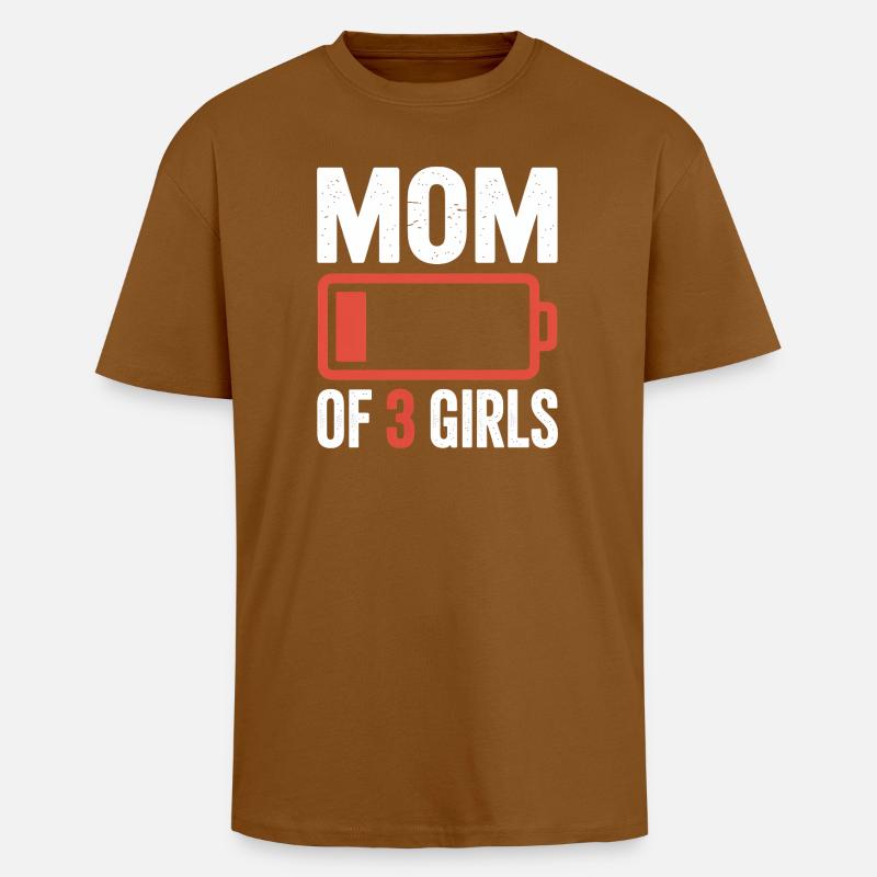 Mutter von 3 Mädchen Batterie-Tee - Oversized Heavyweight Unisex T-Shirt - Toffee