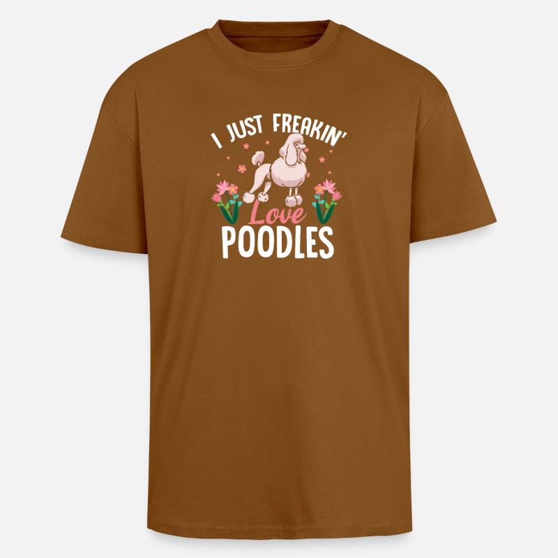 Ich liebe Pudel einfach verdammt nochmal - Oversized Heavyweight Unisex T-Shirt - Toffee