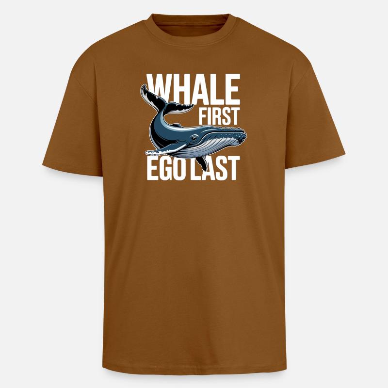 WHALE FIRST • EGO LAST #2 - Oversized Heavyweight Unisex T-Shirt - Toffee