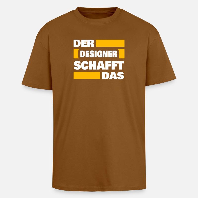 Beruf Designer - Oversized Heavyweight Unisex T-Shirt - Toffee