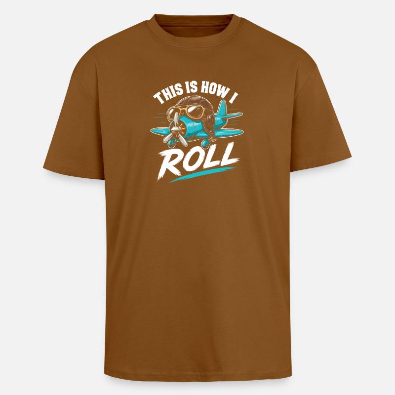 Propellerflugzeug Roll Spruch - Oversized Heavyweight Unisex T-Shirt - Toffee