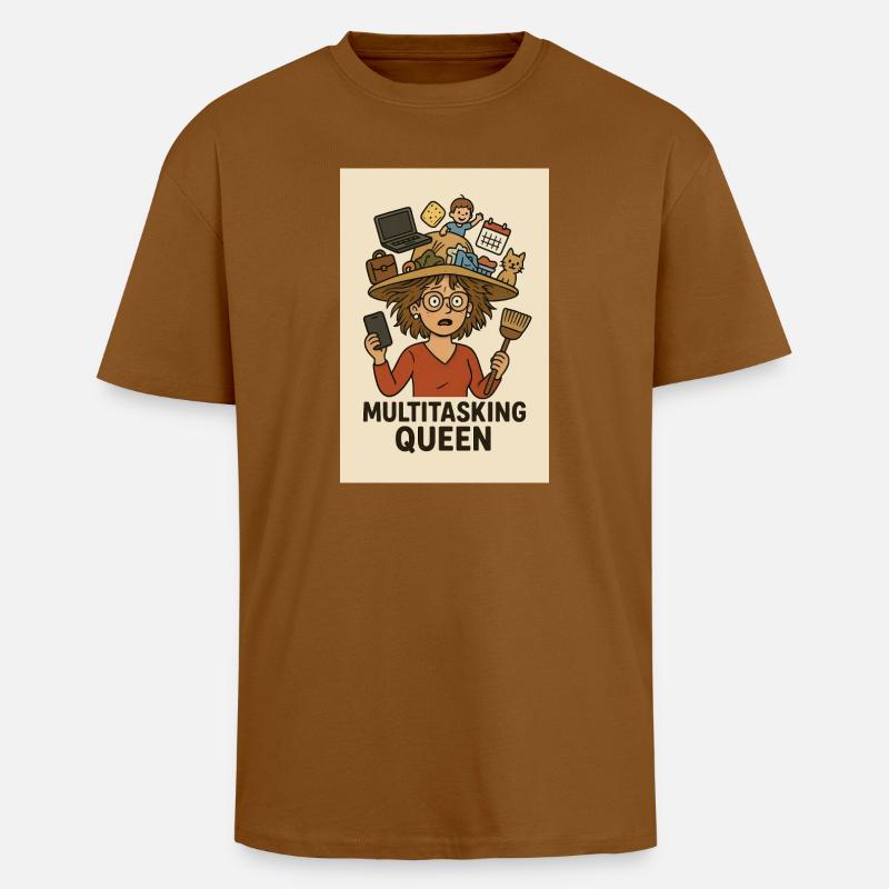 Multitasking Queen - Oversized Heavyweight Unisex T-Shirt - Toffee