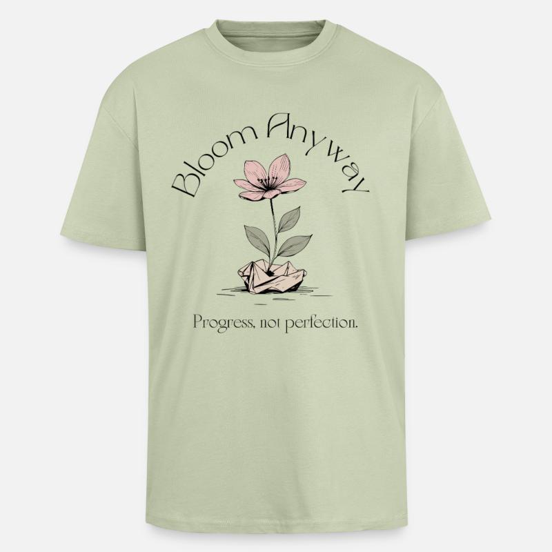 Bloom Anyway - Fleur - T-shirt unisexe oversize épais - vert sauge léger 