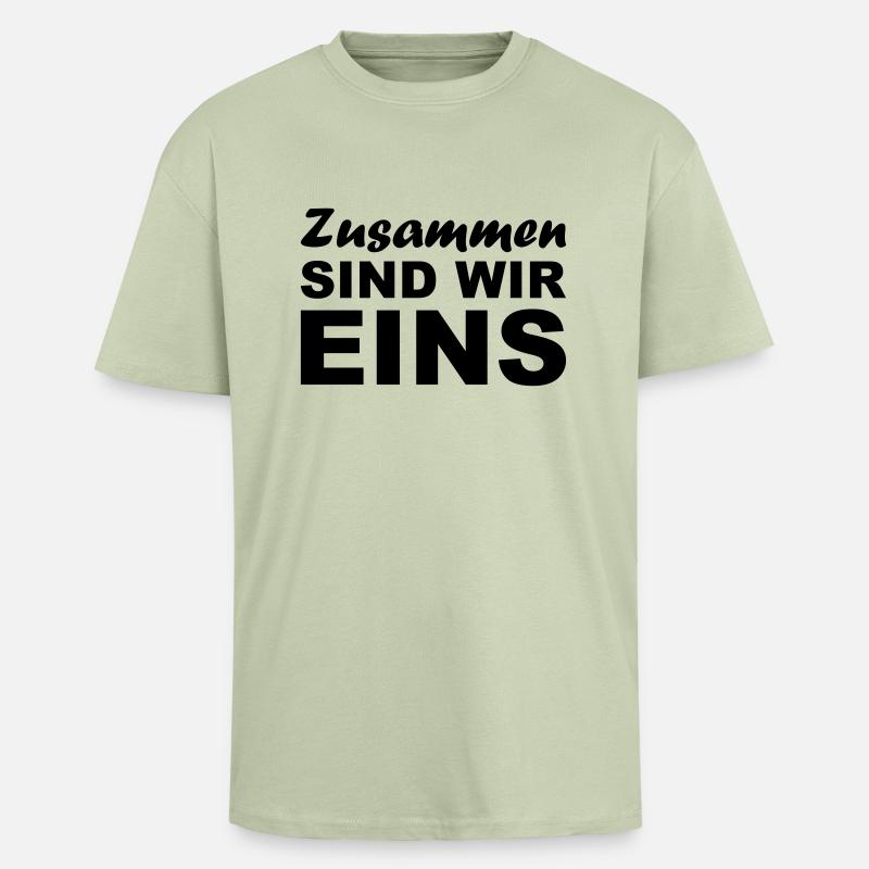 Zusammen sind wir Eins - Oversized Heavyweight Unisex T-Shirt - Leichtes Salbeigrün