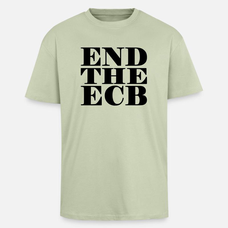 End the ECB - Oversized Heavyweight Unisex T-Shirt - Leichtes Salbeigrün 