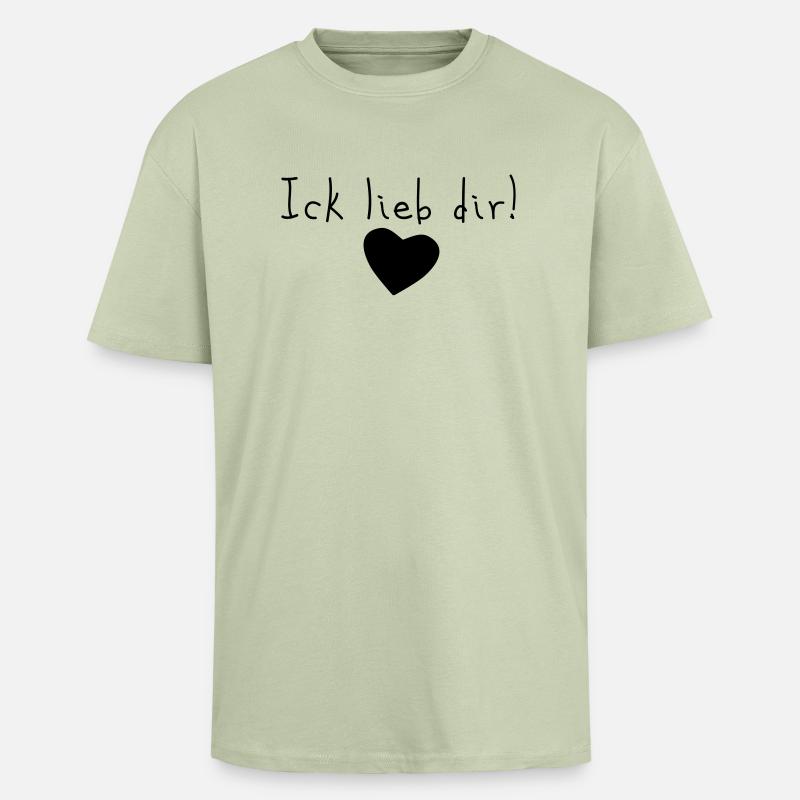 ick lieb dir - Oversized Heavyweight Unisex T-Shirt - Leichtes Salbeigrün 