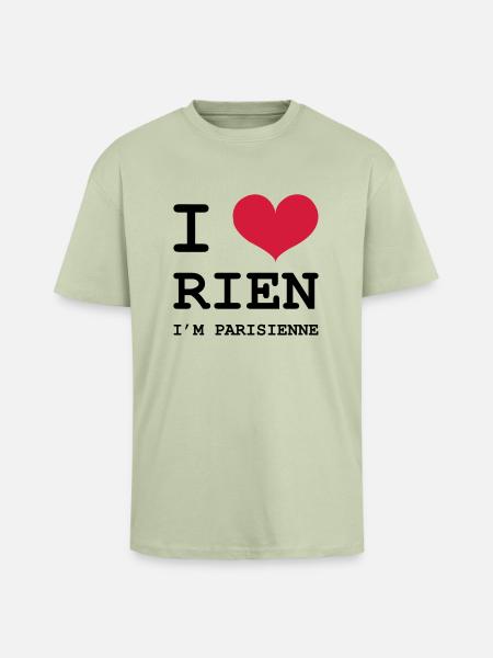 I Love Paris I'm Nothing - Unisex Oversized Heavyweight T-shirt - soft salvia