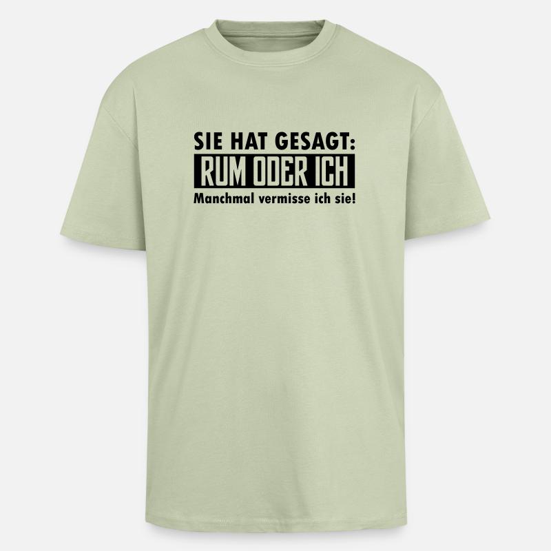 rum oder ich - Oversized Heavyweight Unisex T-Shirt - Leichtes Salbeigrün 