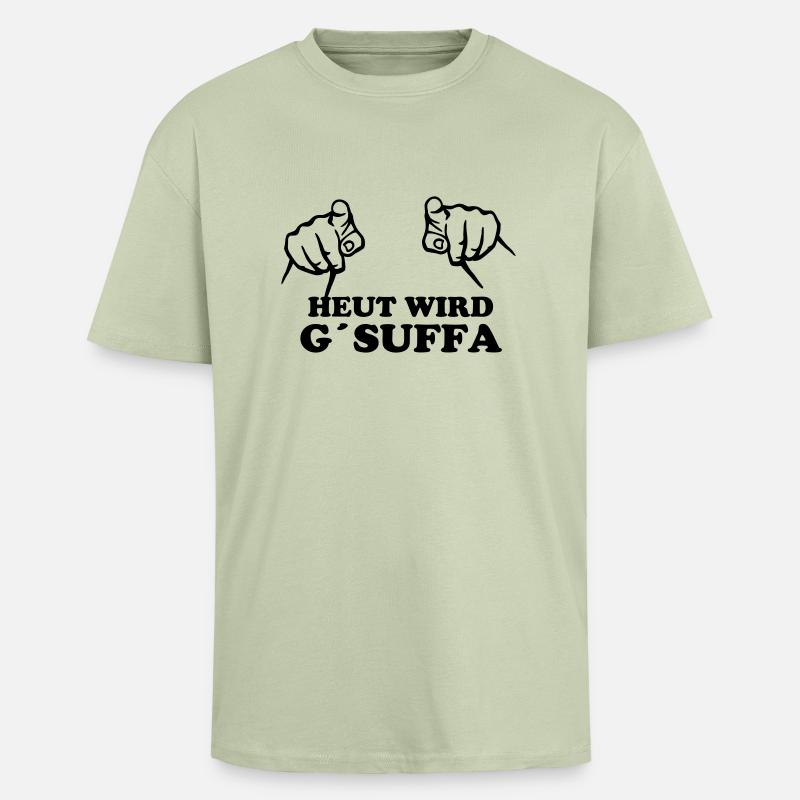 heut_wird_gsuffa - Oversized Heavyweight Unisex T-Shirt - Leichtes Salbeigrün 