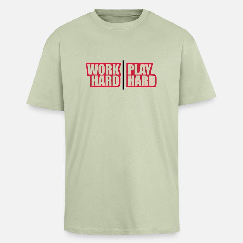 work_hard_play_hard_rp2 - Oversized Heavyweight Unisex T-Shirt - Leichtes Salbeigrün 