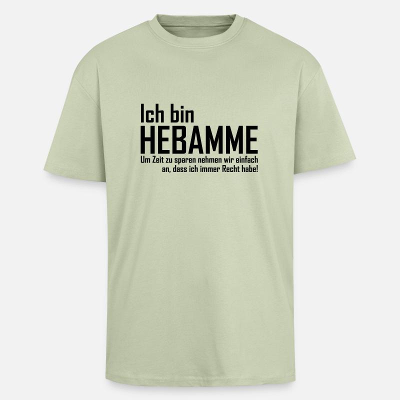ich bin hebamme - Oversized Heavyweight Unisex T-Shirt - Leichtes Salbeigrün 