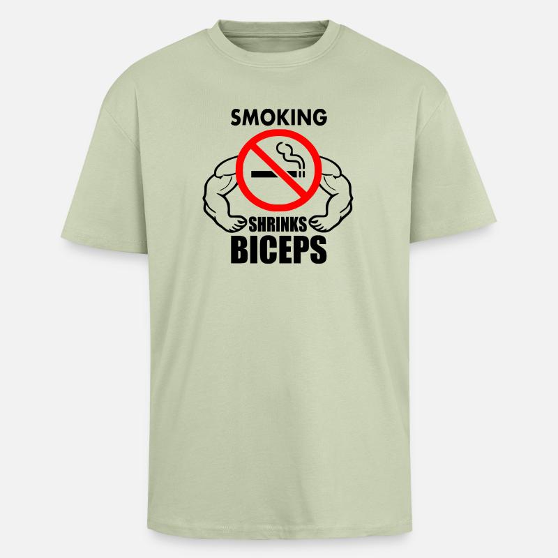 Smoking shrinks the biceps - Oversized Heavyweight Unisex T-Shirt - Leichtes Salbeigrün
