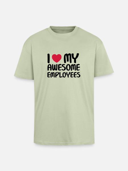 I Heart My Awesome Employees - Unisex Oversized Heavyweight T-shirt - soft salvia