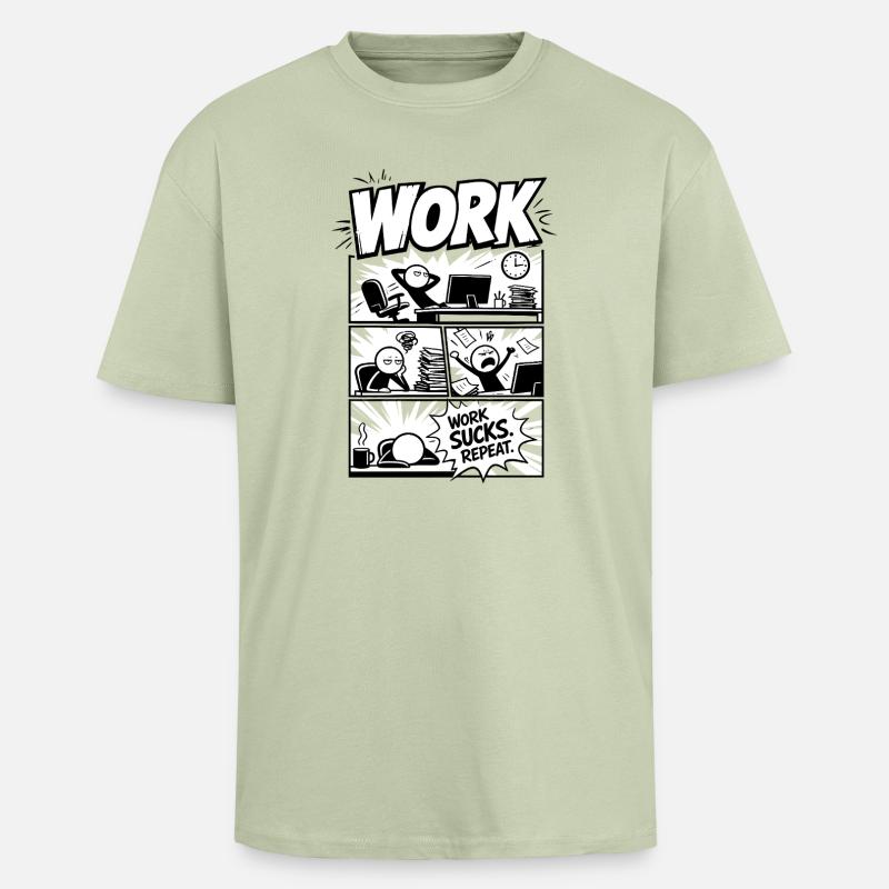 Work Sucks Repeat Comic - Unisex Oversized Heavyweight T-shirt - soft salvia 