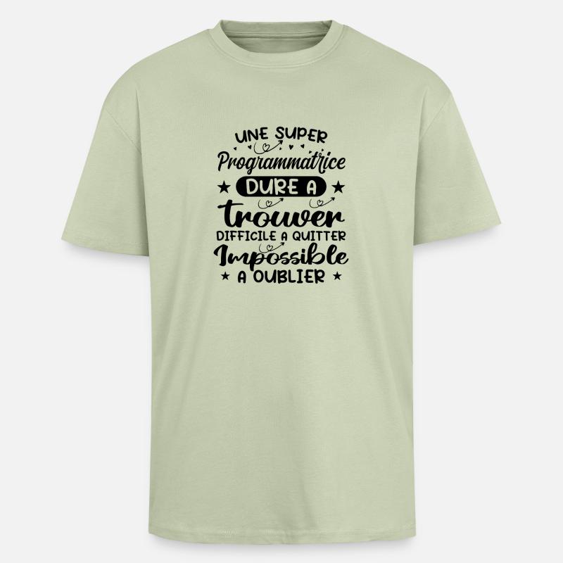 Une Super Programmatrice - Cadeau programmatrice - T-shirt unisexe oversize épais - vert sauge léger 