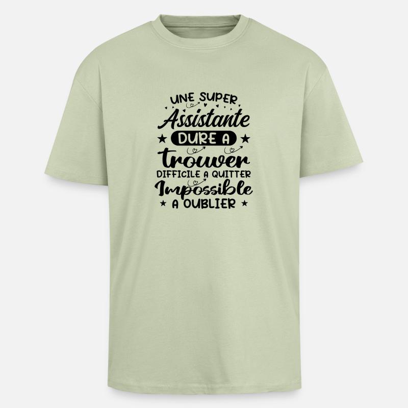 Ein Super Assistant - Assistent Geschenk - Oversized Heavyweight Unisex T-Shirt - Leichtes Salbeigrün