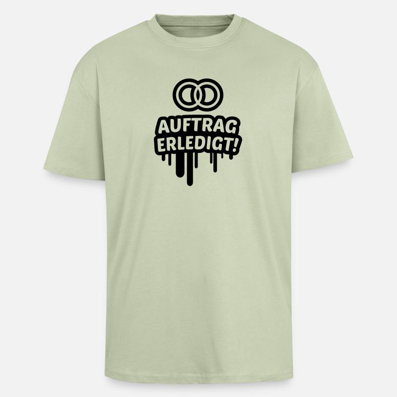 Auftrag erledigt, ehe, hochzeit 1c - Oversized Heavyweight Unisex T-Shirt - Leichtes Salbeigrün 