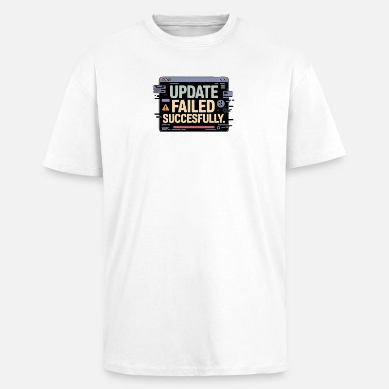 update-failed-successfully - Unisex Oversized Heavyweight T-shirt - white
