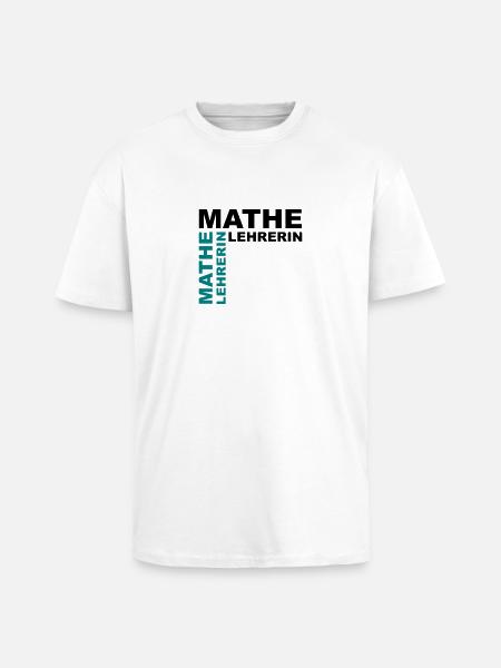 Mathe Lehrerin - V2 - Oversized Heavyweight Unisex T-Shirt - Weiß