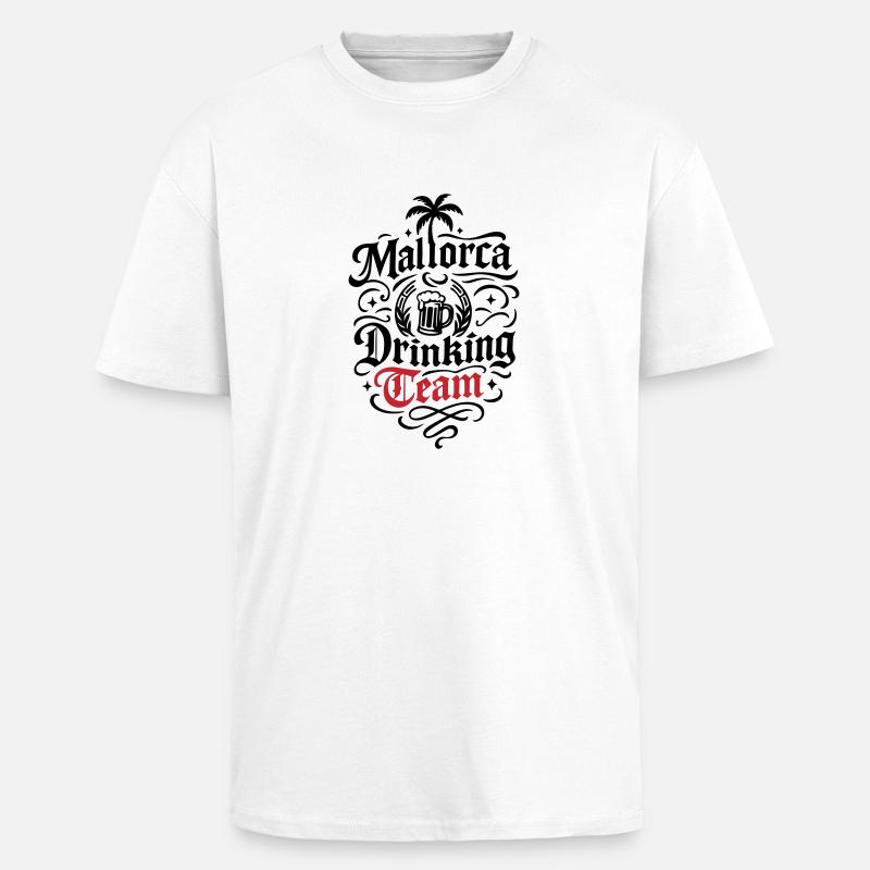 Mallorca Drinking Team - Oversized Heavyweight Unisex T-Shirt - Weiß