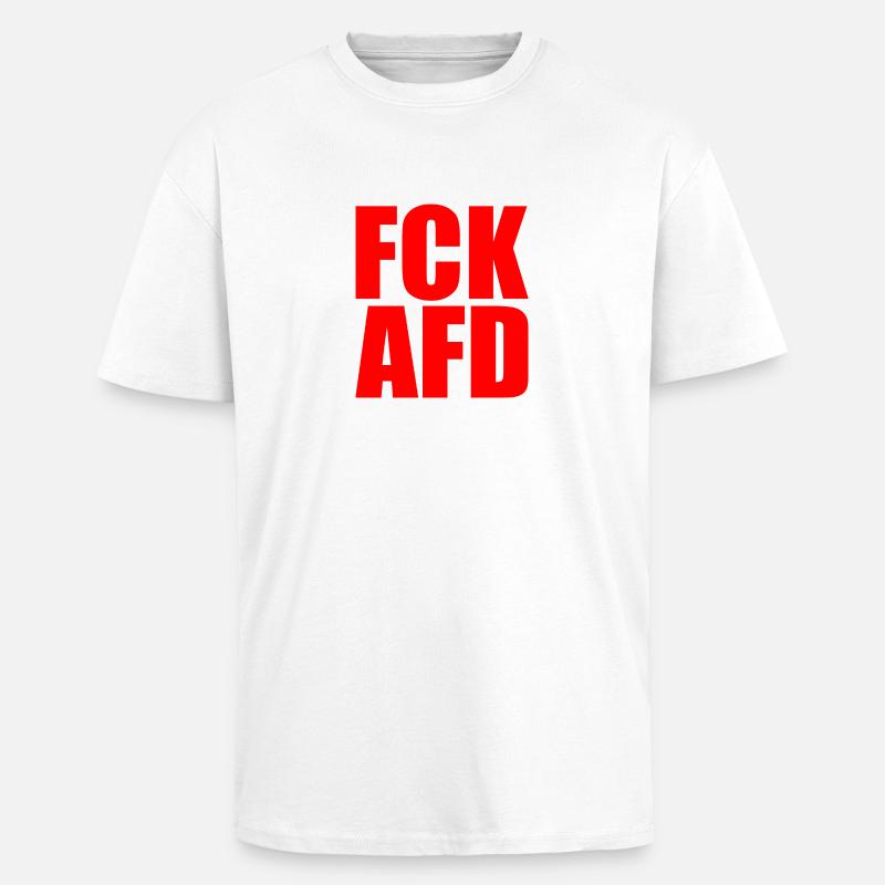 Fck afd - Oversized Heavyweight Unisex T-Shirt - Weiß