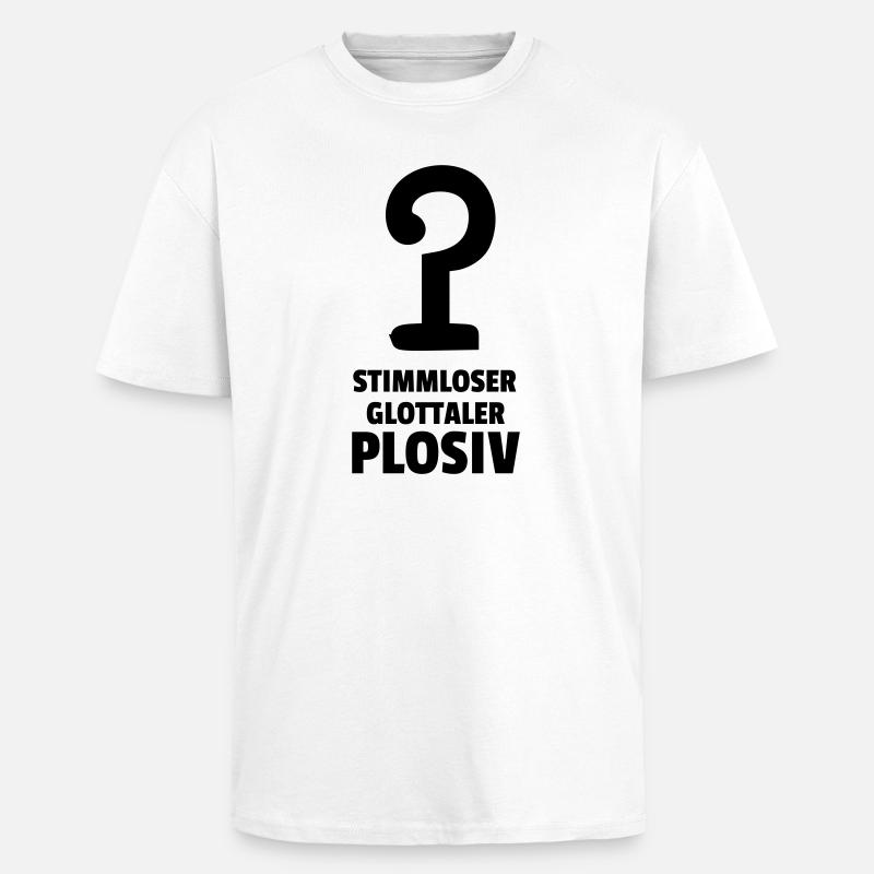 stimmloser glottaler Plosiv - Oversized Heavyweight Unisex T-Shirt - Weiß