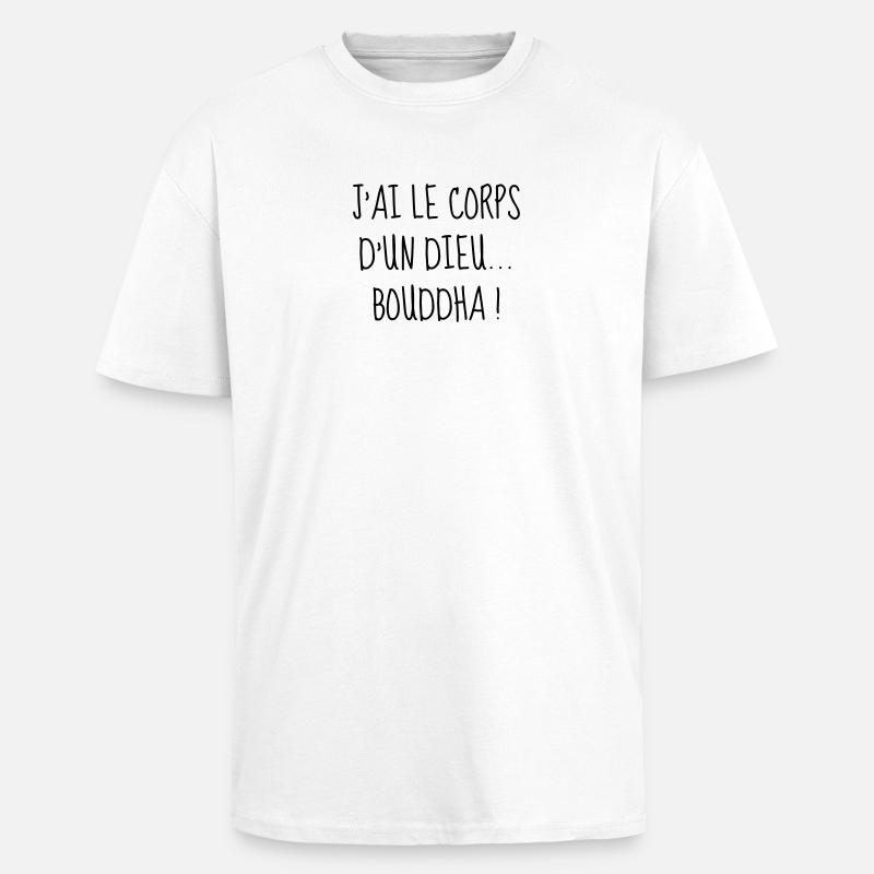 Bouddha - Gros - Grosse - Citation - Humour - Fun - T-shirt unisexe oversize épais - blanc