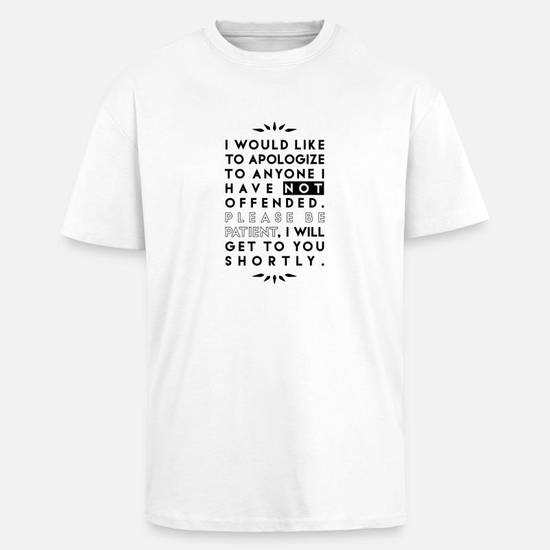 apologize. - Unisex Oversized Heavyweight T-shirt - white