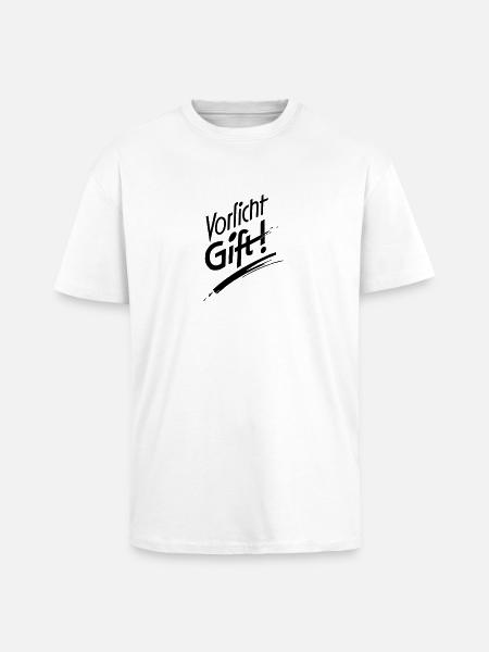 Vorsicht Gift - Oversized Heavyweight Unisex T-Shirt - Weiß
