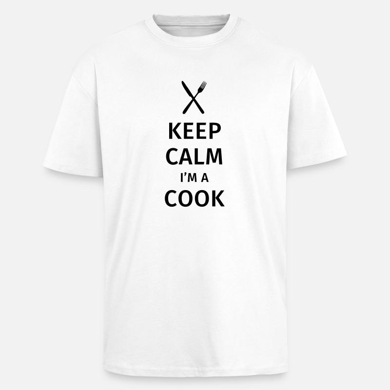 Keep Calm I'm a Cook - Oversized Heavyweight Unisex T-Shirt - Weiß