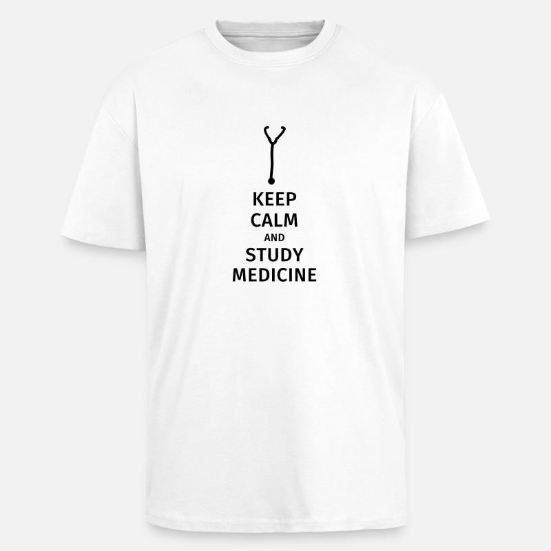 keep calm and study medicine - T-shirt unisexe oversize épais - blanc