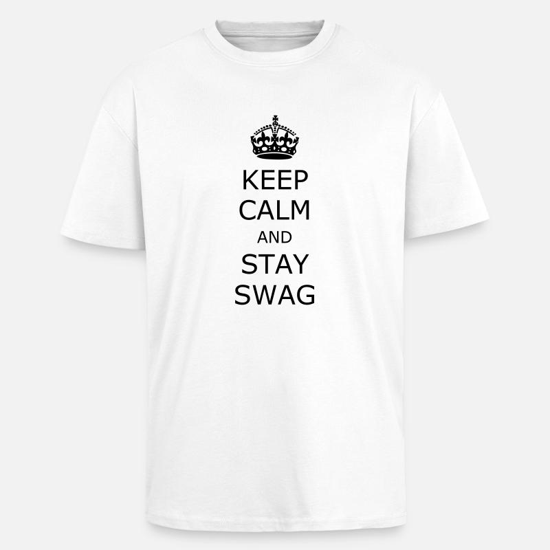 Keep Calm and Swag - Oversized Heavyweight Unisex T-Shirt - Weiß