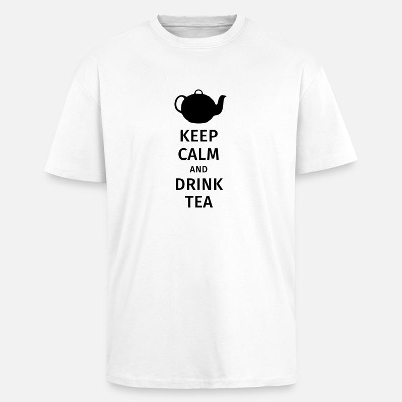 keep calm and drink tea - Oversized Heavyweight Unisex T-Shirt - Weiß