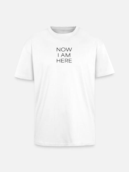 now i am here #1 - Oversized Heavyweight Unisex T-Shirt - Weiß