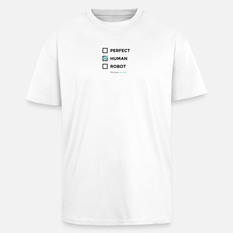 Perfect Human Robot – Minimal Checkbox Statement - Oversized Heavyweight Unisex T-Shirt - Weiß
