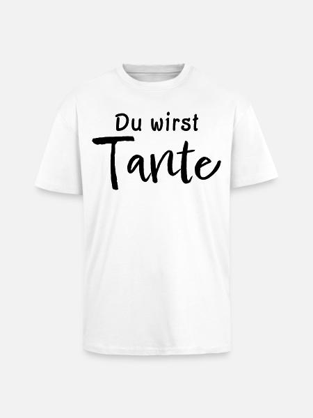 Du wirst Tante - Oversized Heavyweight Unisex T-Shirt - Weiß