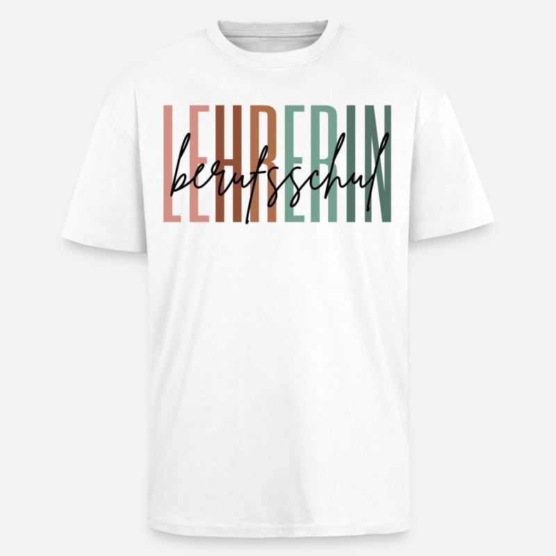 Lehrerin Berufsschule Berufsschullehrerin Geschenk - Oversized Heavyweight Unisex T-Shirt - Weiß