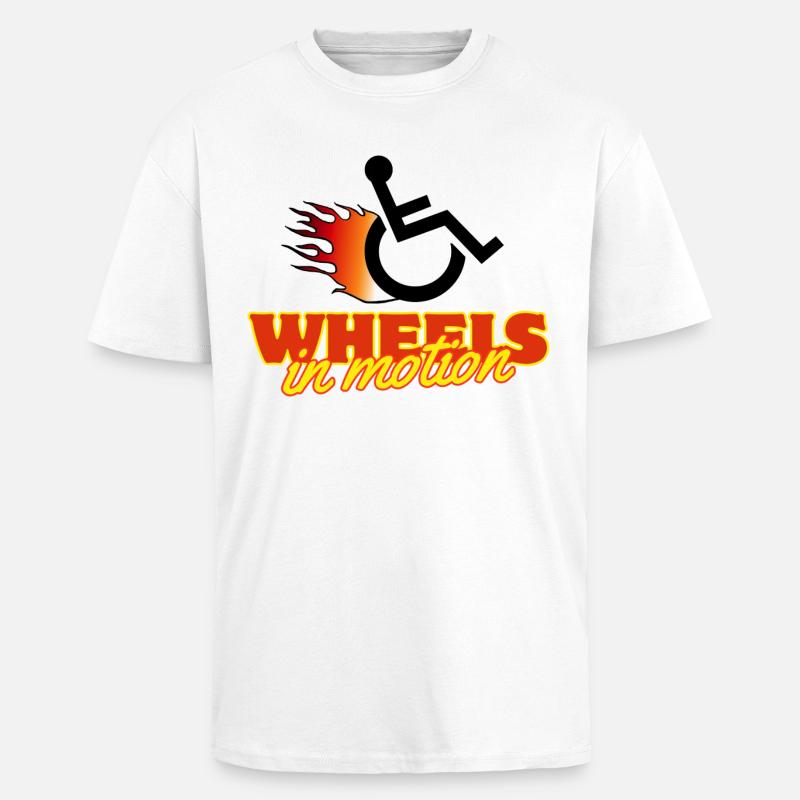 Rollstuhlräder sind immer in Bewegung # - Oversized Heavyweight Unisex T-Shirt - Weiß