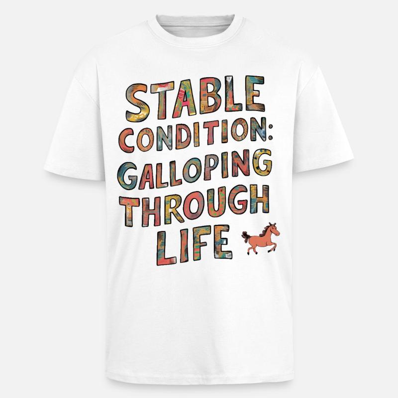 Stable condition: Galloping through life - Oversized Heavyweight Unisex T-Shirt - Weiß