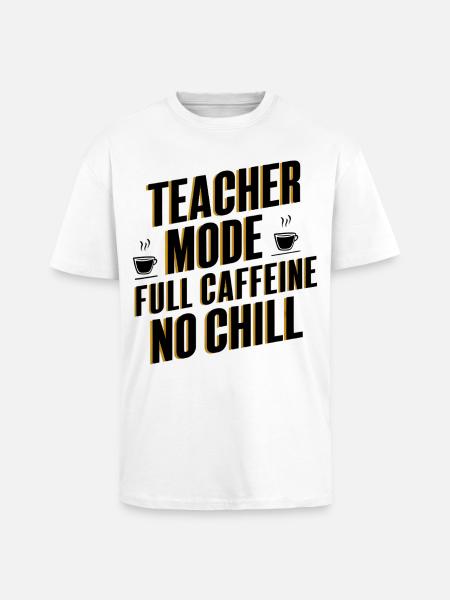 Mode enseignant Full Caffeine - T-shirt unisexe oversize épais - blanc