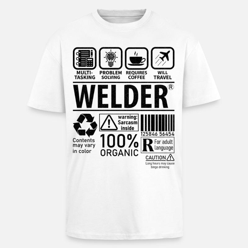 Welder multi tasking problem solving requires - Unisex Oversized Heavyweight T-shirt - white