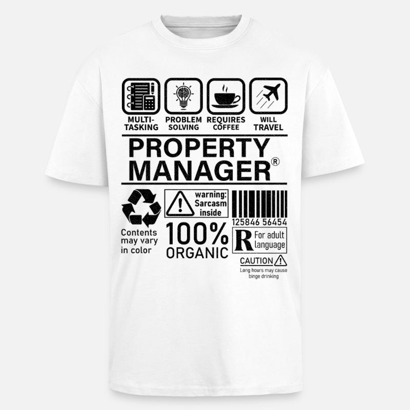 Property Manager Multi Tasking Problem Solving - Unisex Oversized Heavyweight T-shirt - white