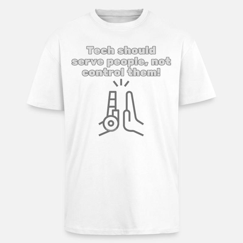 Tech should serve people - #EthicalTech Statement - Unisex Oversized Heavyweight T-shirt - white