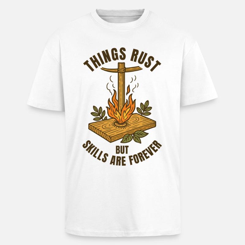 Things Rust Skills Forever Prepper Survival - Unisex Oversized Heavyweight T-shirt - white