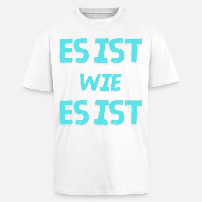 C’est ce que c’est - T-shirt unisexe oversize épais - blanc