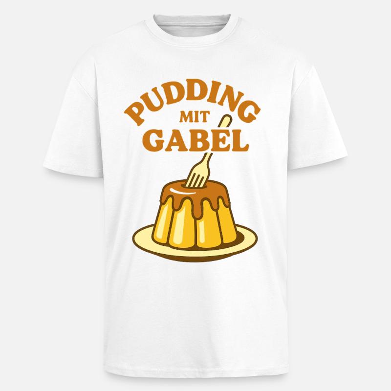 Pudding with fork - Unisex Oversized Heavyweight T-shirt - white