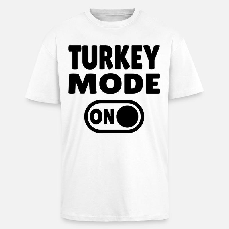 Mode dinde activé - T-shirt unisexe oversize épais - blanc