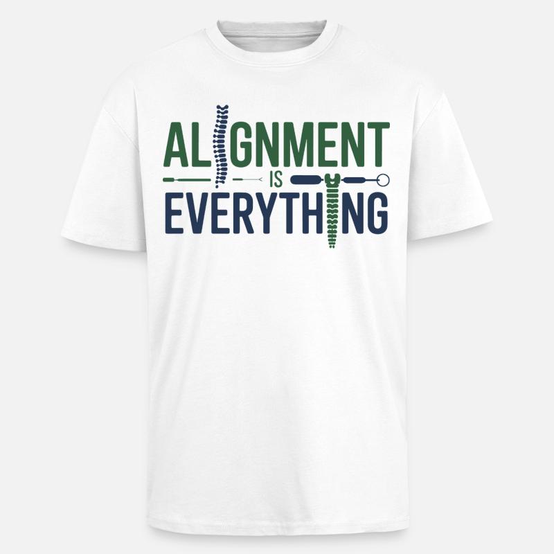 Chiropractor Alignment Is Everything Professional  - Unisex Oversized Heavyweight T-shirt - white